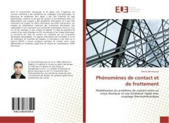 Couverture du livre « Phenomenes de contact et de frottement » de Benmoussa Amine aux éditions Editions Universitaires Europeennes