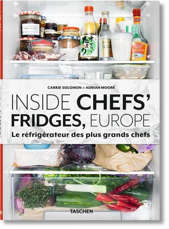 Couverture du livre « Dans le frigo des grands chefs ; Europe » de Carrie Solomon et Adrian Moore aux éditions Taschen