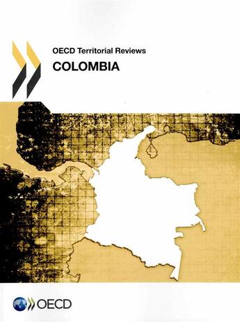 Couverture du livre « Colombia ; OECD territorial reviews » de Ocde aux éditions Ocde