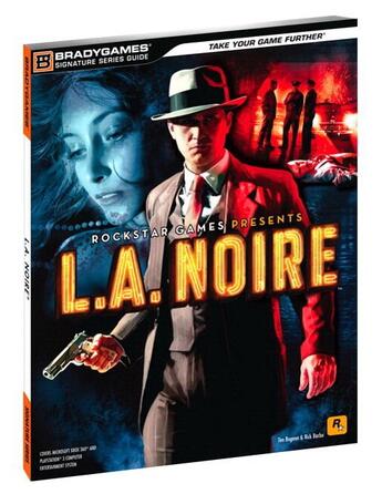 Couverture du livre « L.A. Noire Signature Series Guide » de Bradygames aux éditions Dk Brady Games