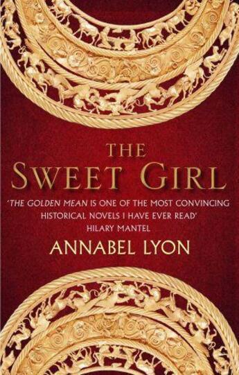 Couverture du livre « The Sweet Girl » de Annabel Lyon aux éditions Atlantic Books Digital