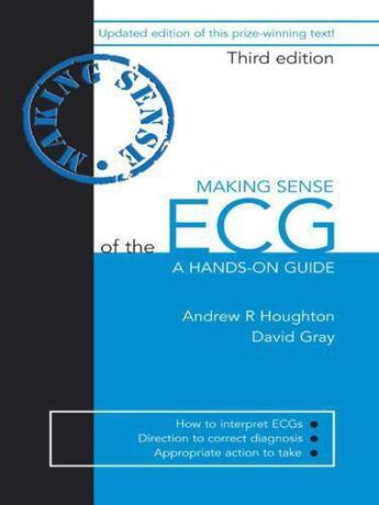 Couverture du livre « Making Sense of the ECG Third Edition » de David Gray aux éditions Hodder Education Digital