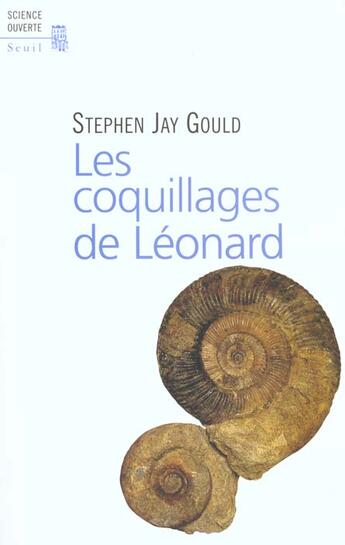 Couverture du livre « Coquillages de leonard. reflexions sur l'histoire naturelle (les) » de Stephen Jay Gould aux éditions Seuil