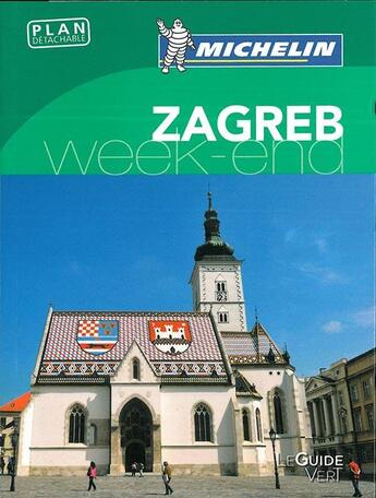 Couverture du livre « Zagreb » de Collectif Michelin aux éditions Michelin