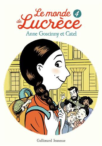 Couverture du livre « Le monde de Lucrèce Tome 4 » de Anne Goscinny et Catel aux éditions Gallimard-jeunesse