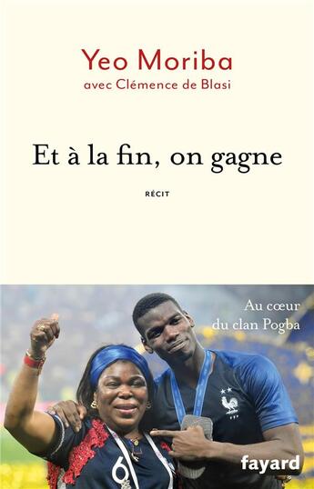 Couverture du livre « Et à la fin, on gagne » de Clemence De Blasi et Yeo Moriba aux éditions Fayard