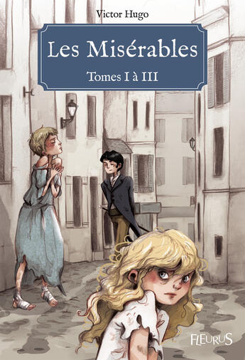 Couverture du livre « Les Misérables - Tomes I à III » de Victor Hugo aux éditions Fleurus