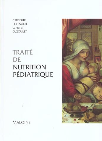 Couverture du livre « Traite de nutrition pediatrique » de O Goulet et C Ricour et J Ghilsolfi et G Putet aux éditions Maloine