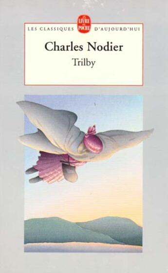 Couverture du livre « Trilby » de Nodier-C aux éditions Le Livre De Poche