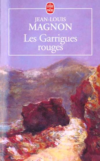 Couverture du livre « Les garrigues rouges » de Jean-Louis Magnon aux éditions Le Livre De Poche