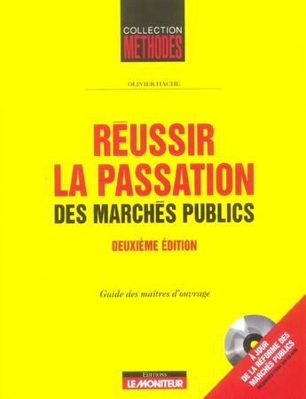 Couverture du livre « Reussir La Passation Des Marches Publics » de Hache-O aux éditions Le Moniteur