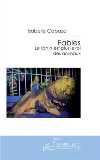 Couverture du livre « Fables » de Isabelle Cabaza aux éditions Le Manuscrit