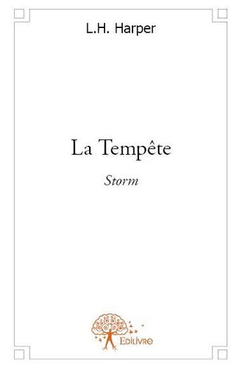Couverture du livre « La tempête » de L.H. Harper aux éditions Edilivre