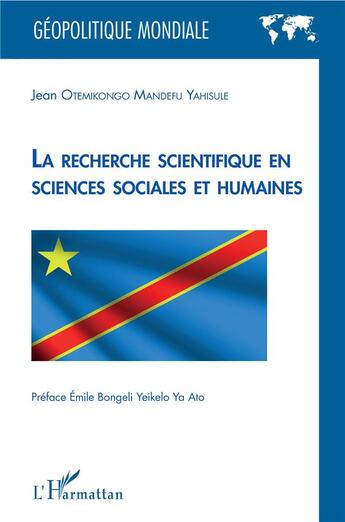 Couverture du livre « LA recherche scientifique en sciences sociales et humaines » de Jean Otemikongo Mandefu Yahisule aux éditions L'harmattan