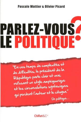 Couverture du livre « Parlez-vous le politique ? » de Pascale Wattier aux éditions Chiflet