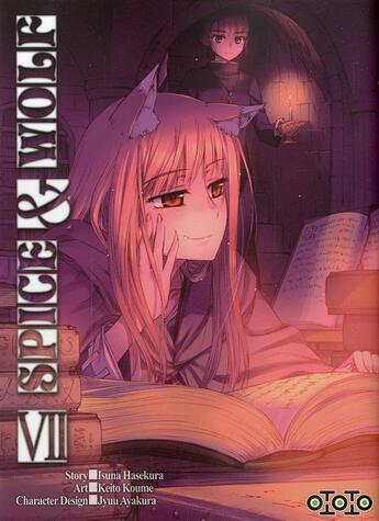 Couverture du livre « Spice & wolf Tome 7 » de Isuna Hasekura et Keito Koume et Jyuu Ayakura aux éditions Ototo