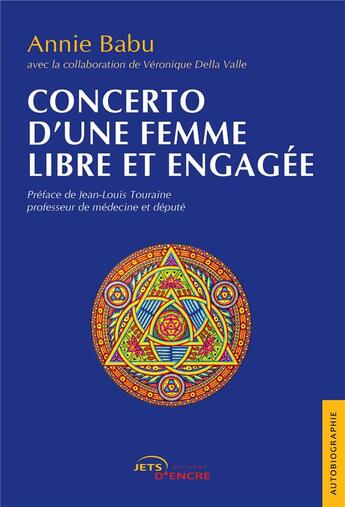 Couverture du livre « Concerto d'une femme libre et engagée » de Annie Babu aux éditions Jets D'encre