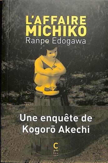 Couverture du livre « L'affaire Michiko » de Ranpo Edogawa aux éditions Cambourakis