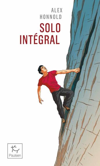 Couverture du livre « Solo intégral » de Alex Honnold aux éditions Paulsen