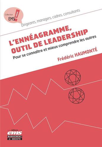 Couverture du livre « L'ennéagramme, outil de leadership ; pour se connaître et mieux comprendre les autres » de Frederic Haumonte aux éditions Ems