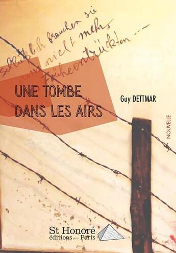 Couverture du livre « Une tombe dans les airs » de Dettmar Guy aux éditions Saint Honore Editions