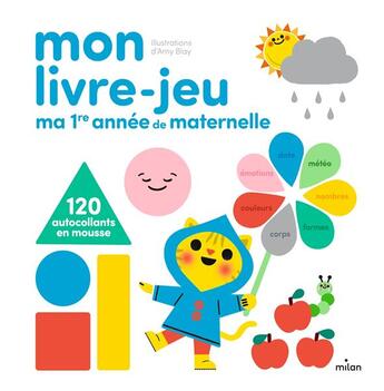 Couverture du livre « Mon livre-jeu : ma premiere annee de maternelle » de Amy Blay aux éditions Milan