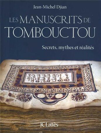 Couverture du livre « Les manuscrits de Tombouctou » de Jean-Michel Djian aux éditions Lattes