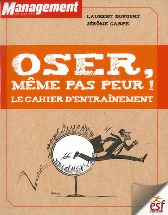 Couverture du livre « Osez le cahier d entrainement » de Dufourt/Carpe aux éditions Esf Prisma