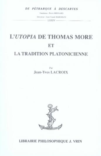 Couverture du livre « L'utopia de thomas more et la tradition platonicienne » de Lacroix/Jean-Yves aux éditions Vrin