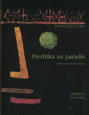 Couverture du livre « Fredrika au paradis » de Vasquez Diaz Rene aux éditions Corti