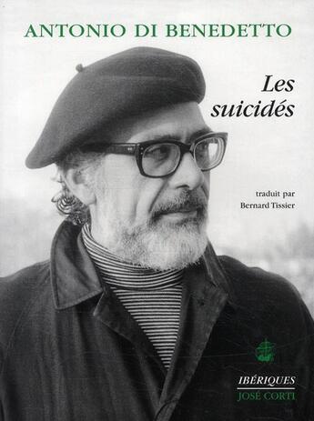 Couverture du livre « Les suicidés » de Antonio Di Benedetto aux éditions Corti