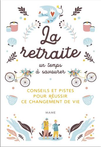 Couverture du livre « La retraite, un temps a savourer - conseils et pistes pour reussir ce changement de vie » de  aux éditions Mame