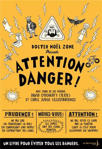 Couverture du livre « Attention danger ! » de David O'Doherty et Chris Judge aux éditions La Martiniere Jeunesse