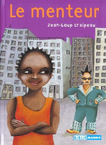 Couverture du livre « Menteur (le) » de Craipeau aux éditions Mango