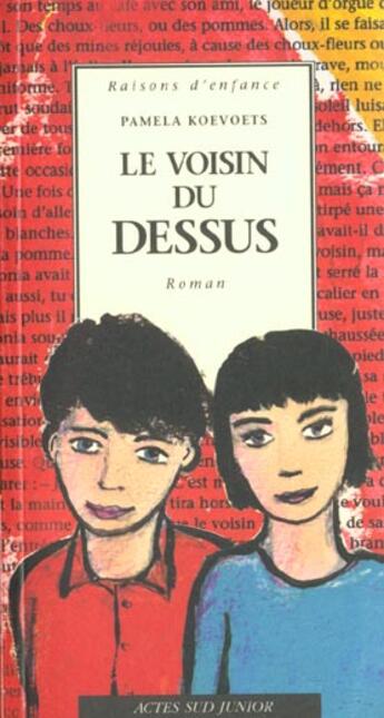 Couverture du livre « Le voisin du dessus » de Pamela Koevoets aux éditions Actes Sud