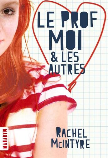 Couverture du livre « Le prof moi & les autres » de Rachel Mcintyre aux éditions Milan