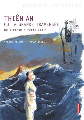 Couverture du livre « Thien an ou la grande traversée » de Ronan Badel et Valentin Goby aux éditions Autrement