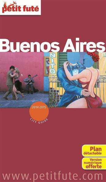 Couverture du livre « GUIDE PETIT FUTE ; CITY TRIP ; Buenos Aires (édition 2014) » de  aux éditions Le Petit Fute