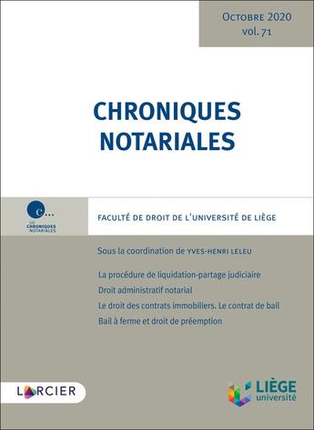 Couverture du livre « Chroniques notariales Tome 71 : octobre 2020 » de Yves-Henri Leleu et Collectif aux éditions Larcier