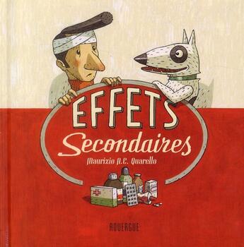 Couverture du livre « Effets secondaires » de Marc Voline et Maurizio A.C. Quarello aux éditions Rouergue