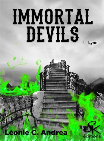 Couverture du livre « Immortal Devils 1 : Lynn » de Andrea Leonie C. aux éditions Sharon Kena