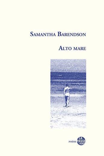 Couverture du livre « Alto mare » de Barendson Samantha aux éditions La Passe Du Vent