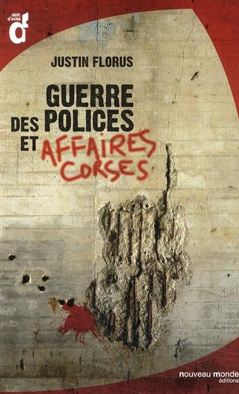 Couverture du livre « Guerre des polices et affaires corses » de  aux éditions Nouveau Monde