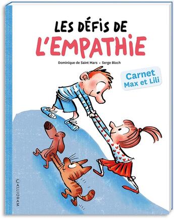 Couverture du livre « Developper l empathie avec max et lili » de Bloch/De Saint Mars aux éditions Calligram