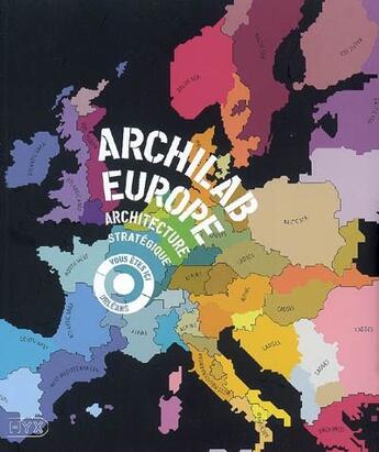 Couverture du livre « Archilab Europe ; architecture stratégique » de  aux éditions Hyx
