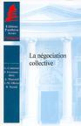 Couverture du livre « La negociation collective - sous la direction de bernard teyssie. » de Couturier G. F-H. aux éditions Pantheon-assas