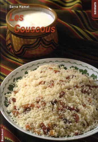 Couverture du livre « Les couscous » de Sarra Hamat aux éditions Bachari