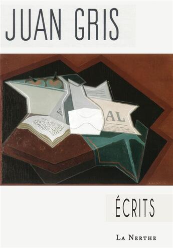 Couverture du livre « Écrits » de Juan Gris aux éditions La Nerthe Librairie