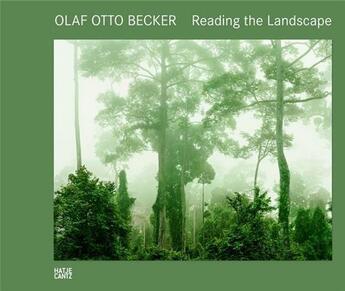 Couverture du livre « Olaf otto becker reading the landscape » de Olaf Otto Becker aux éditions Hatje Cantz