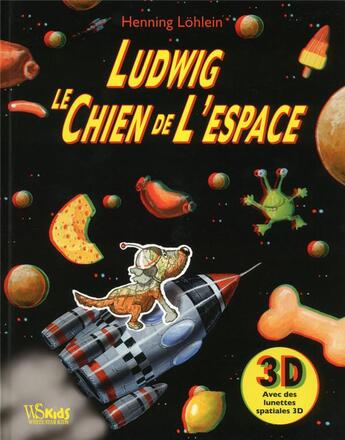 Couverture du livre « Ludwig, le chien de l'espace » de Henning Lohlein et Collectif aux éditions White Star Kids